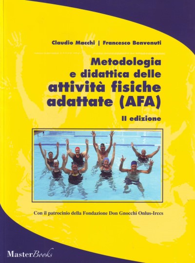 Meotdologia e didattica delle attività fisiche adattate (AFA) - II Edizione